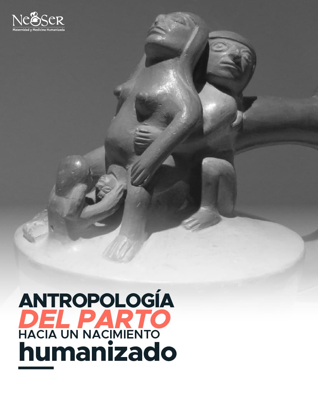 Antropología y Sociología del Nacimiento — NeoSer